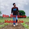 About Rim Zim Sawan Mahina Una Song